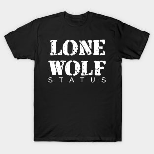 Lone Wolf Status T-Shirt